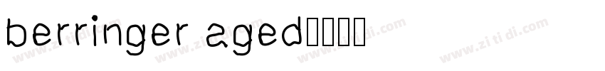 berringer aged字体转换